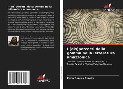 I (dis)percorsi della gomma nella letteratura amazzonica