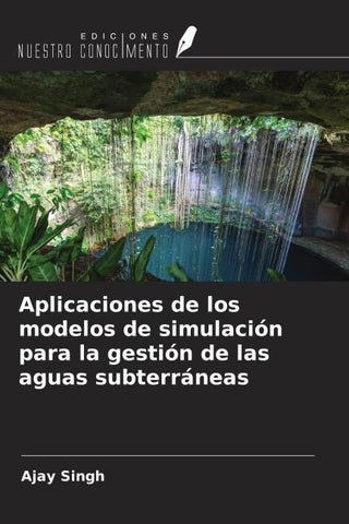 Aplicaciones de los modelos de simulación para la gestión de las aguas subterráneas