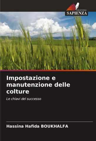 Impostazione e manutenzione delle colture