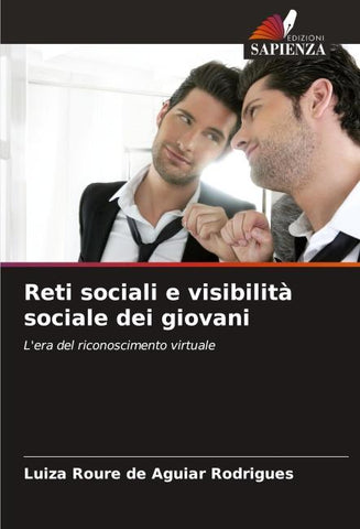 Reti sociali e visibilità sociale dei giovani