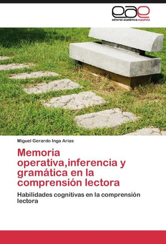 Memoria operativa,inferencia y gramática en la comprensión lectora