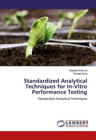 Standardized Analytical Techniques for In-Vitro Performance Testing