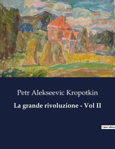 La grande rivoluzione - Vol II