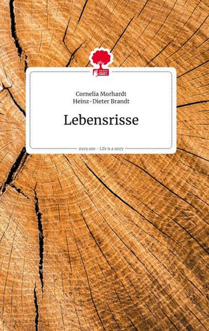 Lebensrisse. Life is a Story - story.one