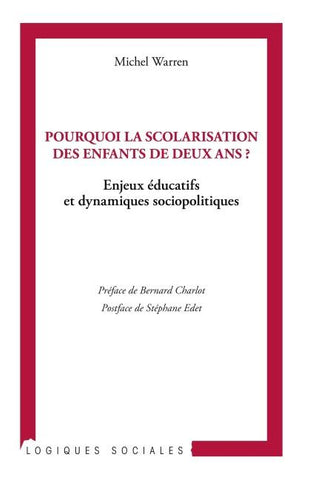 Pourquoi la scolarisation des enfants de deux ans ?