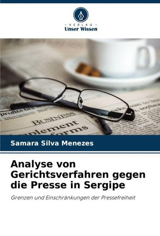 Analyse von Gerichtsverfahren gegen die Presse in Sergipe