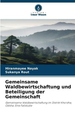 Gemeinsame Waldbewirtschaftung und Beteiligung der Gemeinschaft