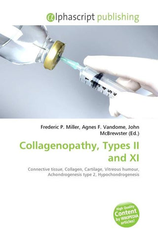 Collagenopathy, Types II and XI