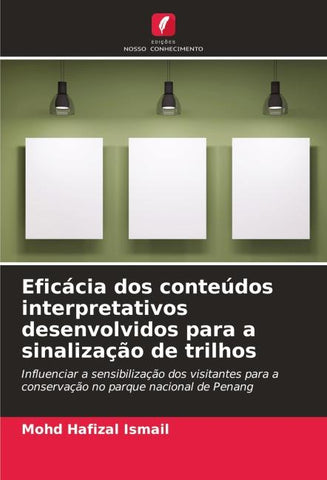 Eficácia dos conteúdos interpretativos desenvolvidos para a sinalização de trilhos