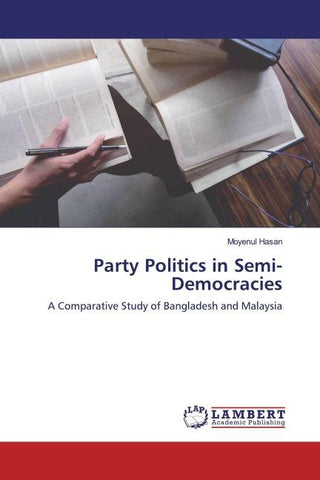 Party Politics in Semi-Democracies