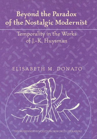 Beyond the Paradox of the Nostalgic Modernist