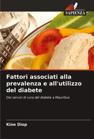 Fattori associati alla prevalenza e all'utilizzo del diabete