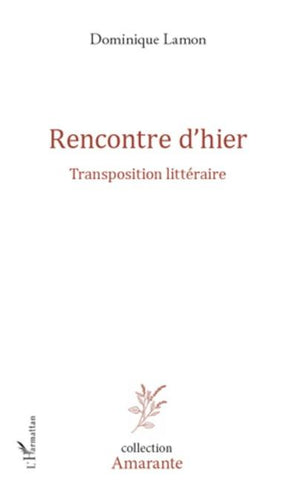 Rencontre d'hier