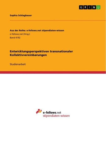 Entwicklungsperspektiven transnationaler Kollektivvereinbarungen