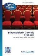 Schauspielerin Cornelia Froboess