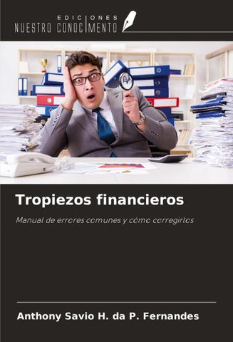 Tropiezos financieros