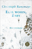 Egal wohin, Baby