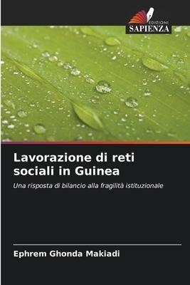Lavorazione di reti sociali in Guinea