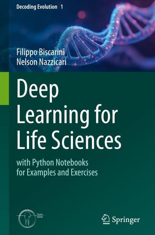 Deep Learning for Life Sciences