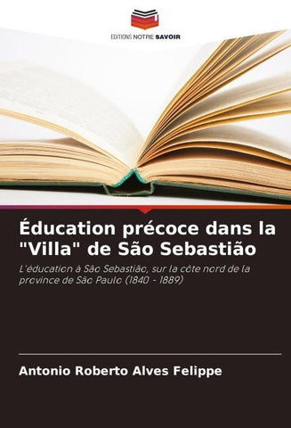 Éducation précoce dans la "Villa" de São Sebastião