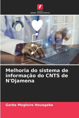 Melhoria do sistema de informação do CNTS de N'Djamena