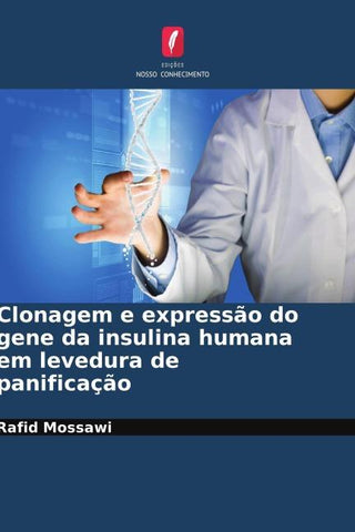 Clonagem e expressão do gene da insulina humana em levedura de panificação