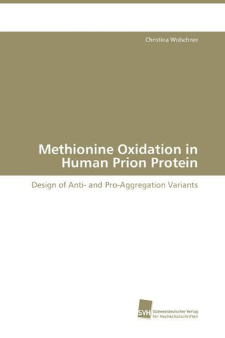 Methionine Oxidation in Human Prion Protein
