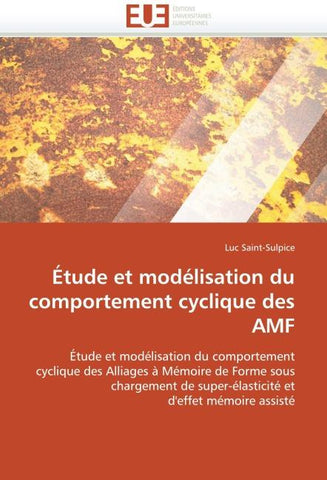 Étude et modélisation du comportement cyclique des AMF