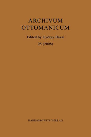 Archivum Ottomanicum 25 (2008)