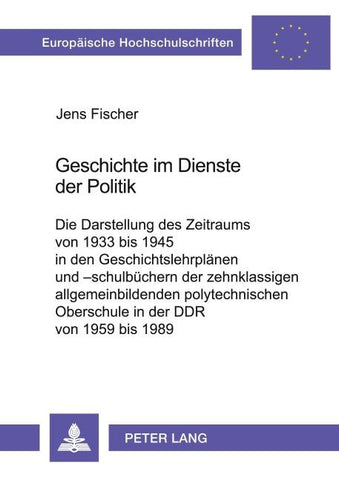 Geschichte im Dienste der Politik
