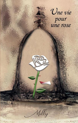 Une vie pour une rose