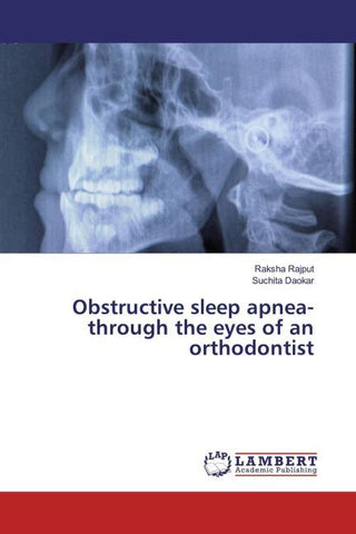 Obstructive sleep apnea- through the eyes of an orthodontist