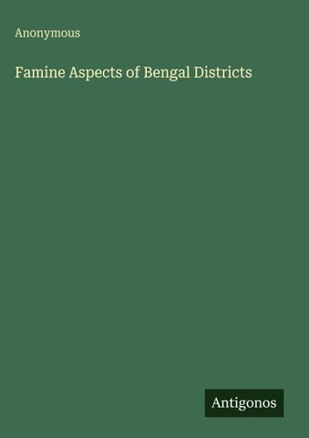 Famine Aspects of Bengal Districts