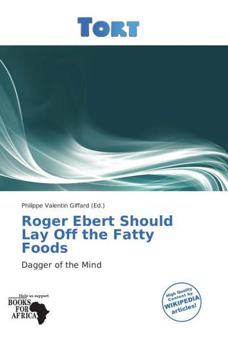 Roger Ebert Should Lay Off the Fatty Foods