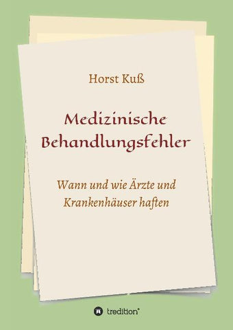Medizinische Behandlungsfehler