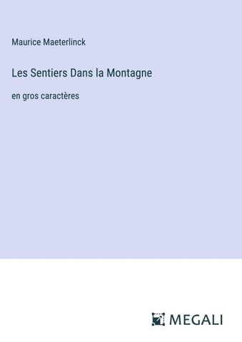 Les Sentiers Dans la Montagne