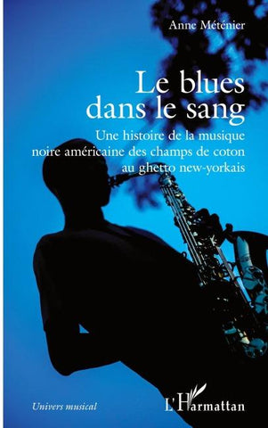Le blues dans le sang