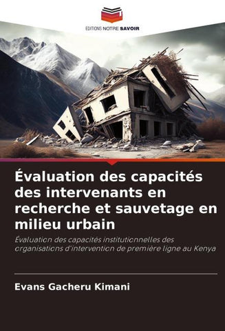 Évaluation des capacités des intervenants en recherche et sauvetage en milieu urbain