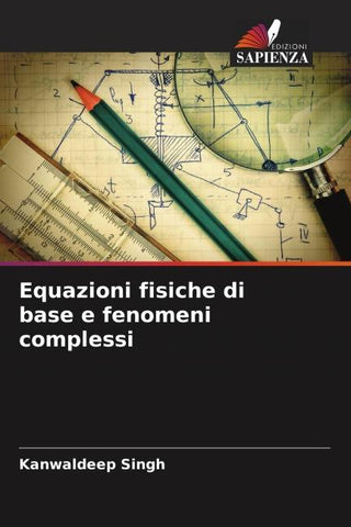 Equazioni fisiche di base e fenomeni complessi