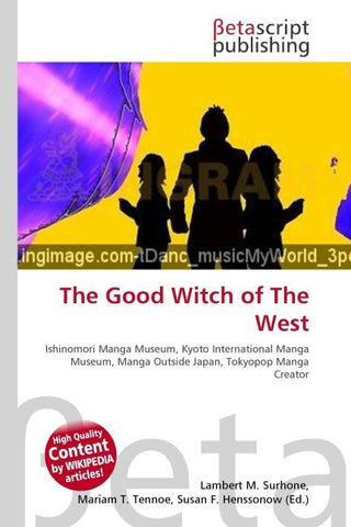 The Good Witch of The West