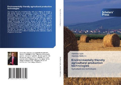 Environmentally friendly agricultural production technologies
