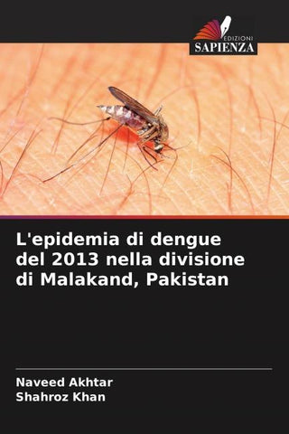 L'epidemia di dengue del 2013 nella divisione di Malakand, Pakistan