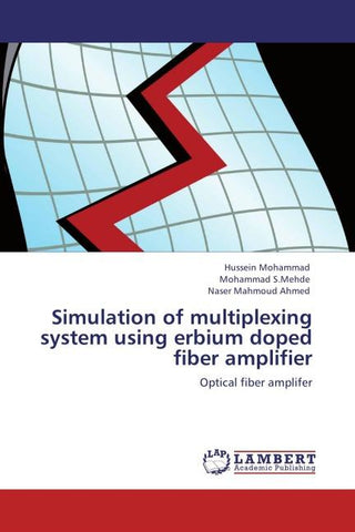 Simulation of multiplexing system using erbium doped fiber amplifier