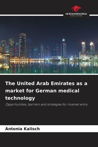 The United Arab Emirates as a market for German medical technology