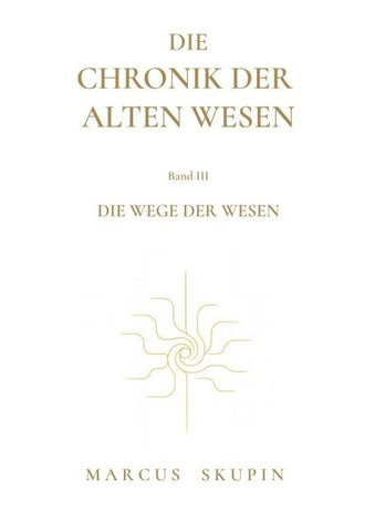 Die Chronik der Alten Wesen