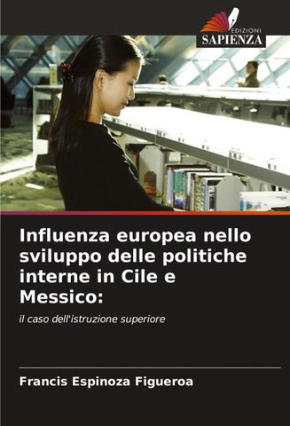 Influenza europea nello sviluppo delle politiche interne in Cile e Messico: