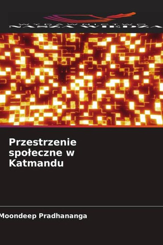 Przestrzenie spo¿eczne w Katmandu