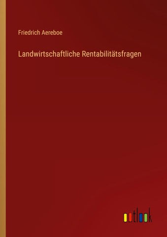 Landwirtschaftliche Rentabilitätsfragen