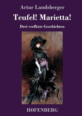 Teufel! Marietta!