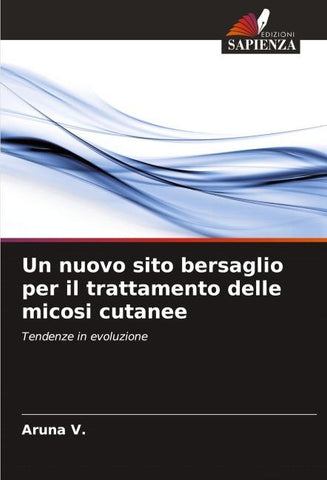 Un nuovo sito bersaglio per il trattamento delle micosi cutanee